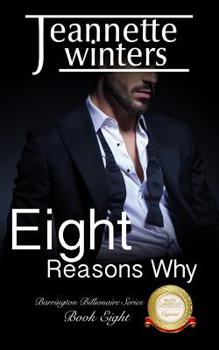 Eight Reasons Why - Book #8 of the Barrington Billionaires