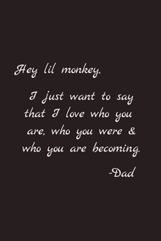 Hey lil monkey: Blank Lined Journal Paper Notebook: Great Gifts To Show Love & Support For Non-Binary, Agender, Gender Neutral Or Transgender Child & Children