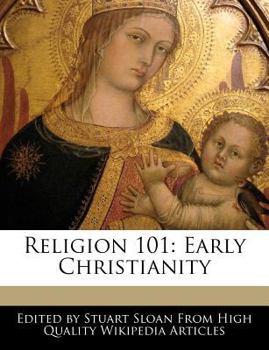 Paperback Religion 101: Early Christianity Book