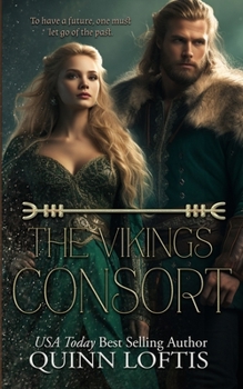 Paperback The Viking's Consort: Book 3 of the Clan Hakon Series Book