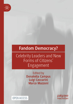Hardcover Fandom Democracy?: Celebrity Leaders and New Forms of Citizens' Engagement Book