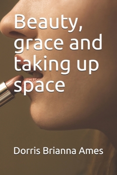Paperback Beauty, grace and taking up space Book