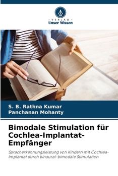 Paperback Bimodale Stimulation für Cochlea-Implantat-Empfänger [German] Book