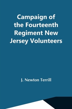 Paperback Campaign Of The Fourteenth Regiment New Jersey Volunteers Book