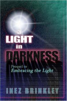 Paperback A Light in Darkness Book