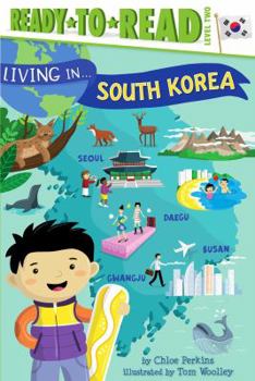 Paperback Living in . . . South Korea: Ready-To-Read Level 2 Book