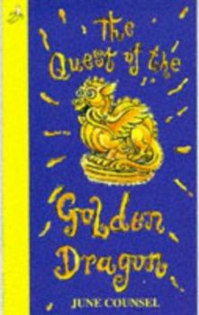 Paperback The Quest for the Golden Dragon (Banana) (Banana Books) Book