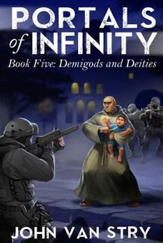 Paperback Portals of Infinity: Book Five: Demigods and Deities Book