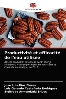 Paperback Productivité et efficacité de l'eau utilisée [French] Book