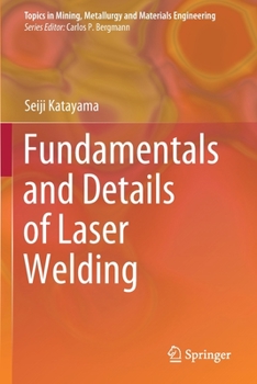 Paperback Fundamentals and Details of Laser Welding Book