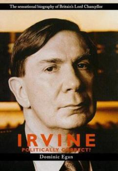 Hardcover Irvine: Politically Correct? Book