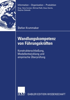 Paperback Wandlungskompetenz Von Führungskräften: Konstrukterschließung, Modellentwicklung Und Empirische Überprüfung [German] Book