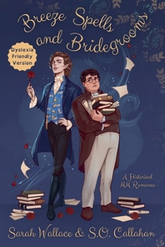 Paperback Breeze Spells and Bridegrooms: A Historical MM Romance - Dyslexia Friendly Version Book