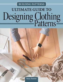 Paperback Building Patterns: Ultimate Guide to Designing Clothing Patterns Book