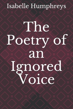 Paperback The Poetry of an Ignored Voice Book