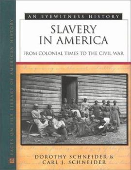 Library Binding Slavery in America: From Colonial Times to the Civil War Book