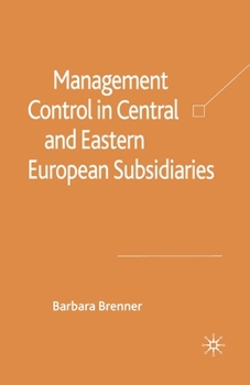 Paperback Management Control in Central and Eastern European Subsidiaries Book