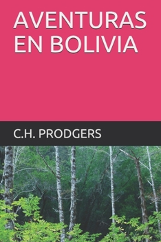 Paperback Aventuras En Bolivia [Spanish] Book