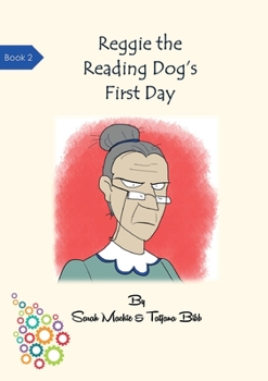 Paperback Reggie the Reading Dog's First Day Book
