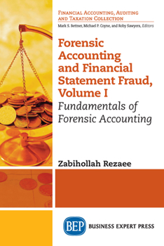 Paperback Forensic Accounting and Financial Statement Fraud, Volume I: Fundamentals of Forensic Accounting Book