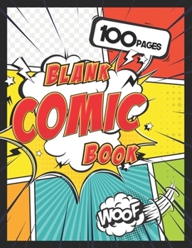 Paperback Blank Comic Book: Draw Your Own Comics - 100 Pages, Large 8.5" x 11", Variety of Templates for Comic Book Drawing Book