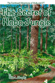 Paperback The Secret of Hobo Jungle Book