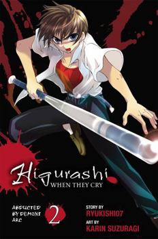 Higurashi When They Cry: Abducted by Demons Arc, Vol. 2 - Book #2 of the Higurashi When They Cry Manga Japanese Numbering