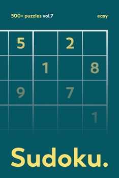 Paperback The Sudoku vol.7: Over 500 Sudoku EASY Puzzles For Adults Book
