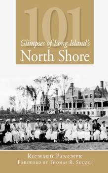 Paperback 101 Glimpses of Long Island's North Shore Book