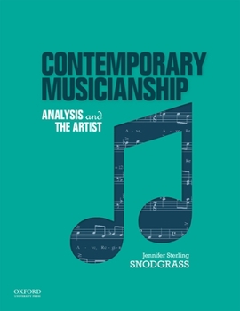 Paperback Contemporary Musicianship: Analysis and the Artist Book