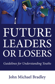 Paperback Future Leaders or Losers Book