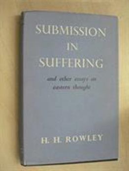 Hardcover Submission in Suffering and Other Essays on Eastern Thought Book