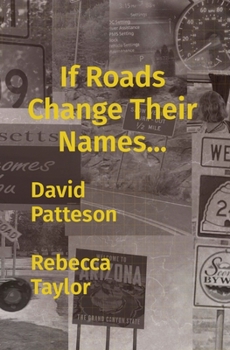 Paperback If Roads Change Their Names... Book