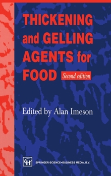Paperback Thickening & Gelling Agents Foods Book