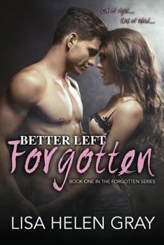 Better left forgotten - Book #1 of the Forgotten