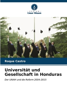 Paperback Universität und Gesellschaft in Honduras [German] Book