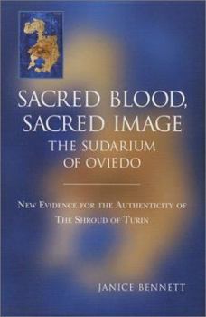 Hardcover Sacred Blood, Sacred Image: The Sudarim of Oviedo Book