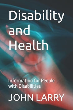 Paperback Disability and Health: Information for People with Disabilities Book