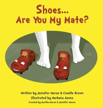 Hardcover Shoes... Are You My Mate? Book