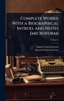 Hardcover Complete Works; With a Biographical Introd. and Notes [microform] Book