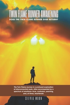 Paperback Twin Flame Runner Awakening: Does the Twin Flame Runner ever return? Book