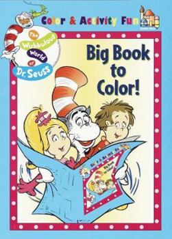 Paperback The Big Book to Color!: (Must be ordered in carton quantity) (The Wubbulous World of Dr. Seuss) Book