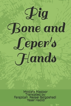 Paperback Pig Bone and Leper's Hands Book