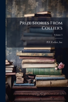 Prize Stories from Collier's, Volume 5