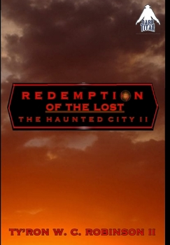 Hardcover Redemption of the Lost: The Haunted City II Book