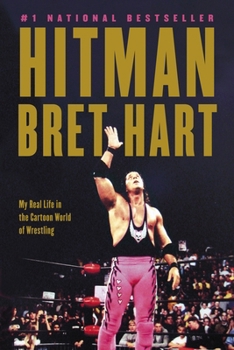 Paperback Hitman: My Real Life in the Cartoon World of Wrestling Book
