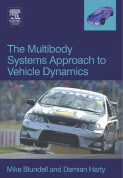 Paperback The Multibody Systems Approach to Vehicle Dynamics Book