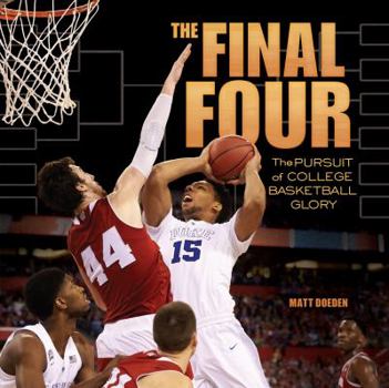Library Binding The Final Four: The Pursuit of College Basketball Glory Book