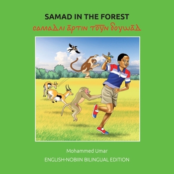 Paperback Samad in the Forest: English-Nobiin Bilingual Edition [Nubian Languages] Book