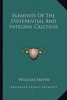 Paperback Elements Of The Differential And Integral Calculus Book